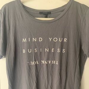 Mind Your Business T-shirt